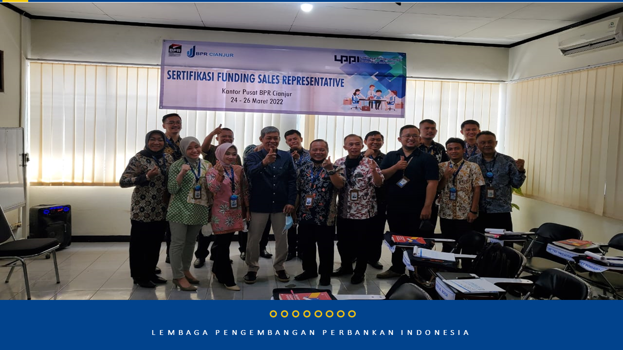 Program Pendidikan & Pembekalan Uji Sertifikasi Funding & Services PT. BPR Cianjur