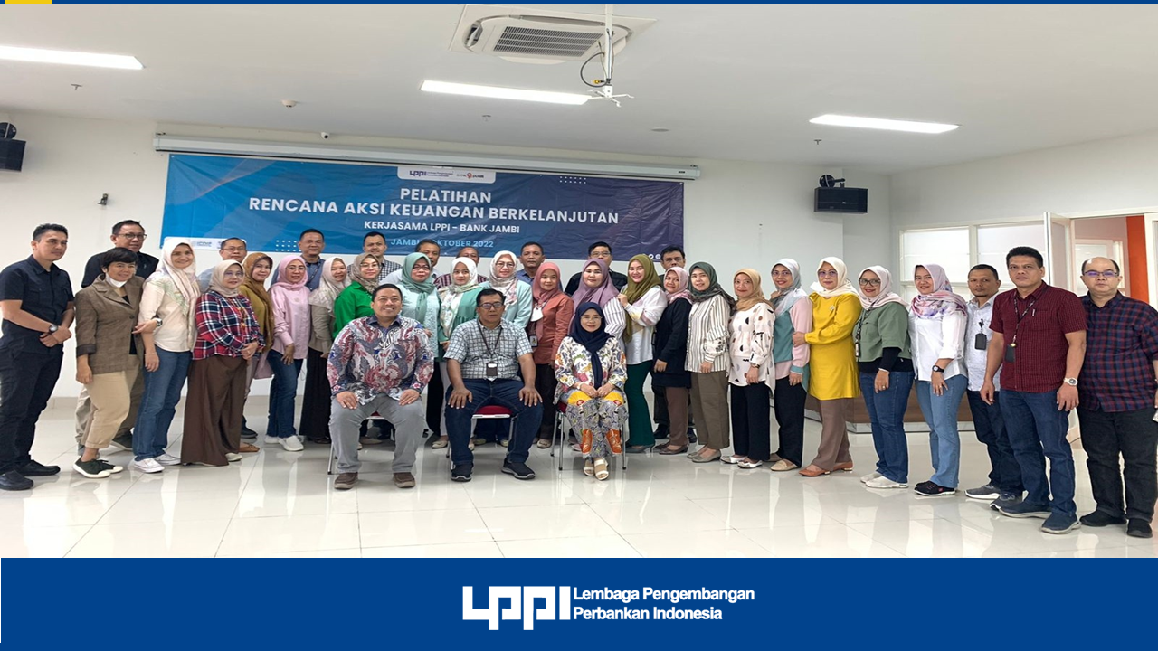 Program Pendidikan & Pelatihan Rencana Aksi Keuangan Berkelanjutan PT. Bank Jambi Tahun 2022