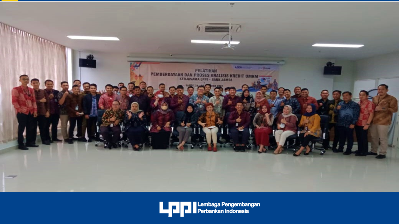 Program Pendidikan & Pelatihan Pemberdayaan & Analisis Kredit UMKM PT. Bank Jambi