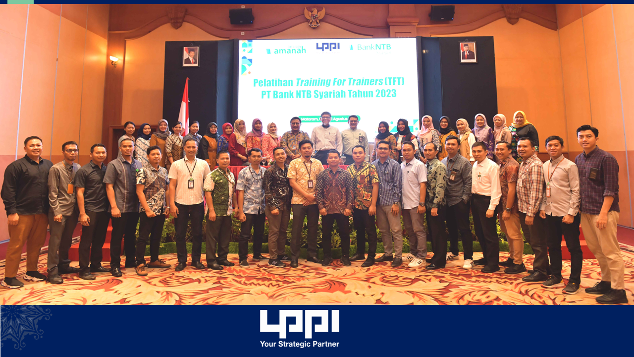 Program Pendidikan & Pelatihan Training for Trainer (TFT) - PT Bank NTB Syariah